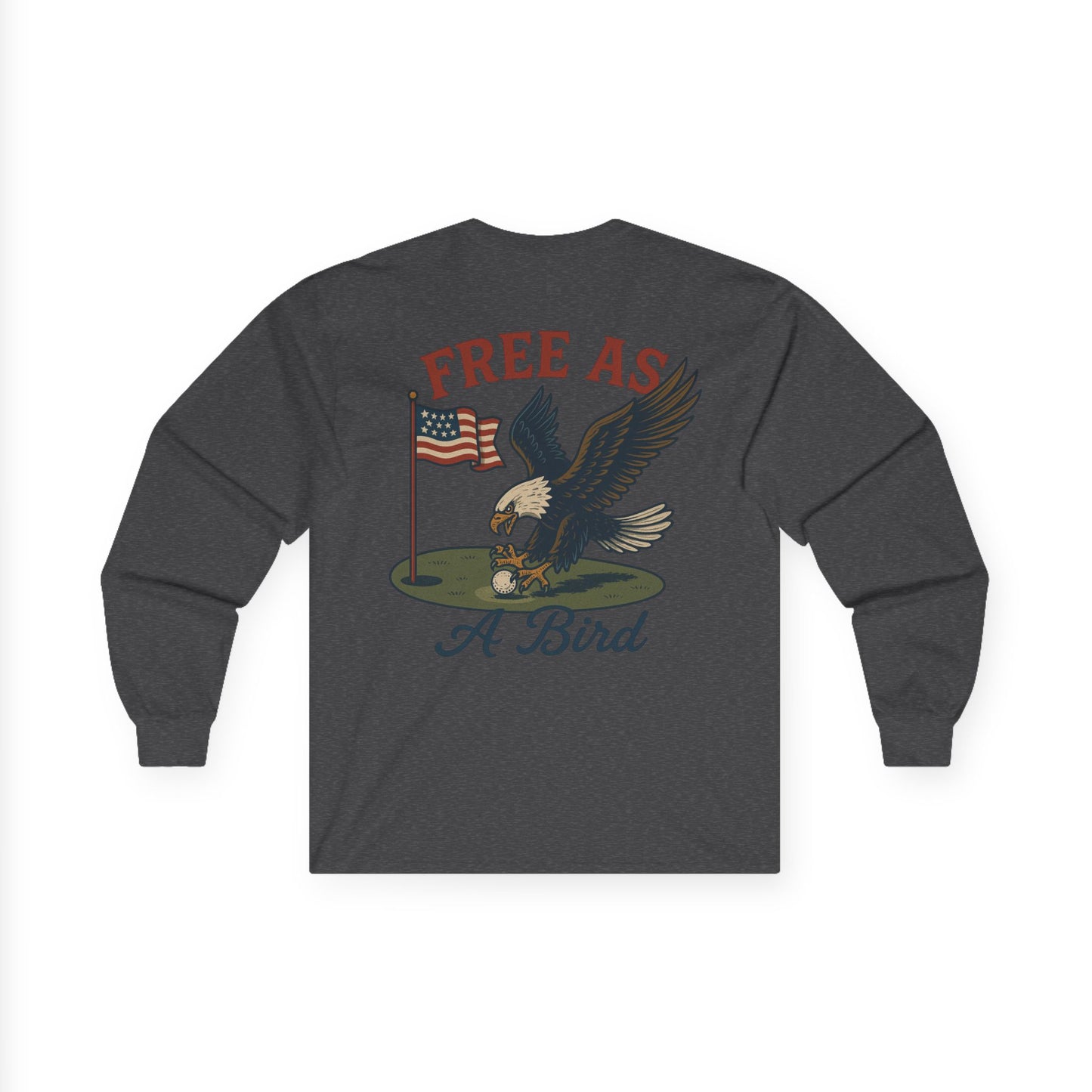 Free As a Bird Long Sleeve Tee