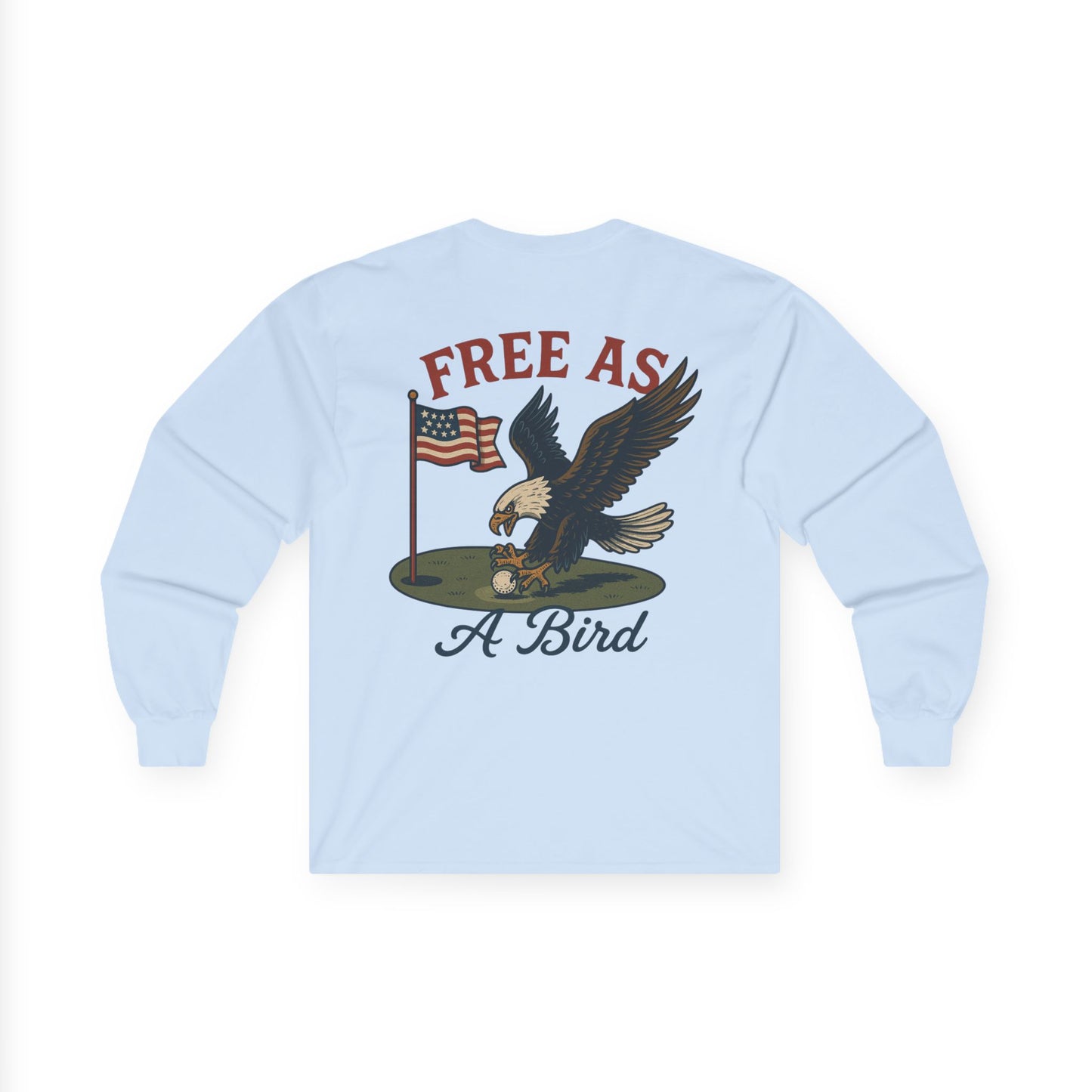 Free As a Bird Long Sleeve Tee