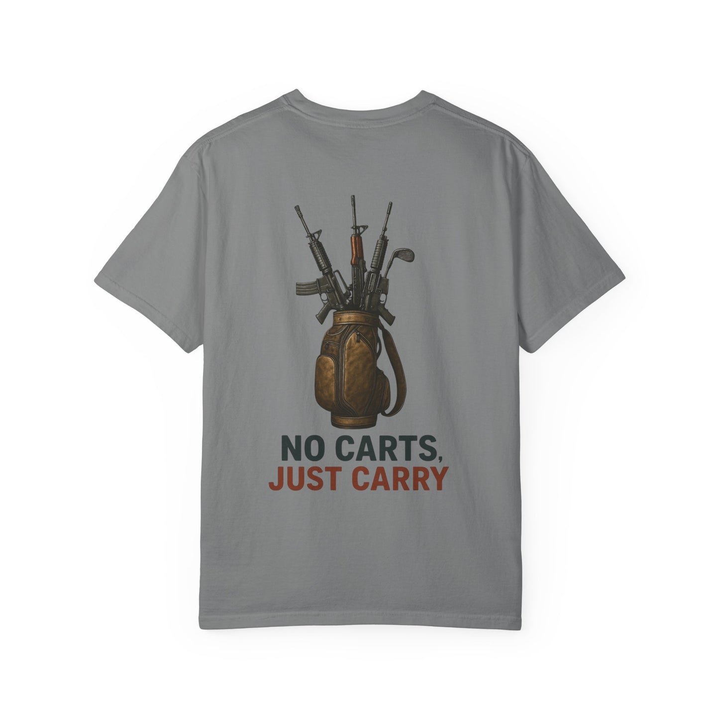 No Carts, Just Carry Graphic Tee